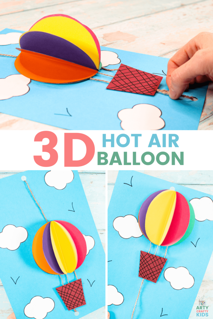 3D Hot Air Balloon Craft for Kids - An easy to make Hot Balloon Craft that kids will love! Featuring a 3D balloon and a pulley system to make it fly!