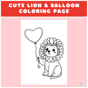 Cute Lion and Heart Balloon Coloring Page